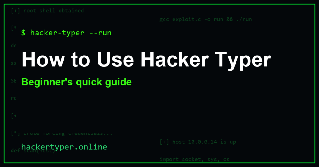 How to Use Hacker Typer – Hacker Typer Online