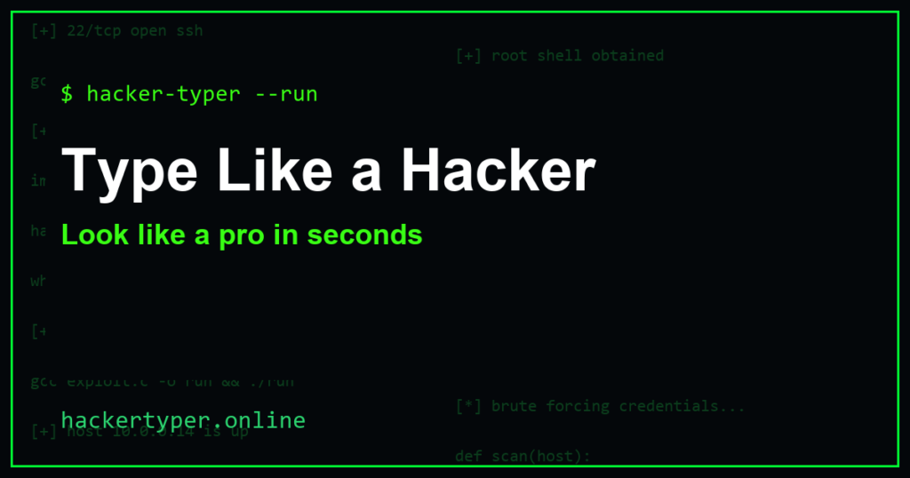 How to Type Like a Hacker – Hacker Typer Online